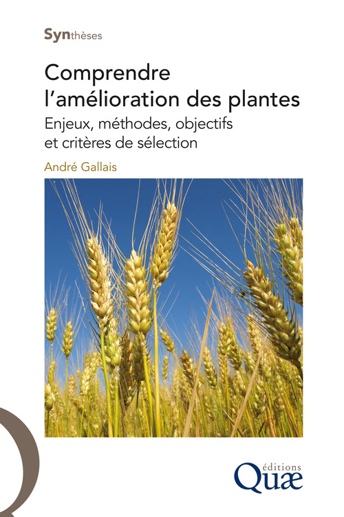 ebook cover of Comprendre l'amélioration des plantes, by André Gallais