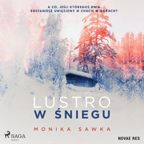 Couverture audiobook de Lustro w ´sniegu, de Monika Sawka