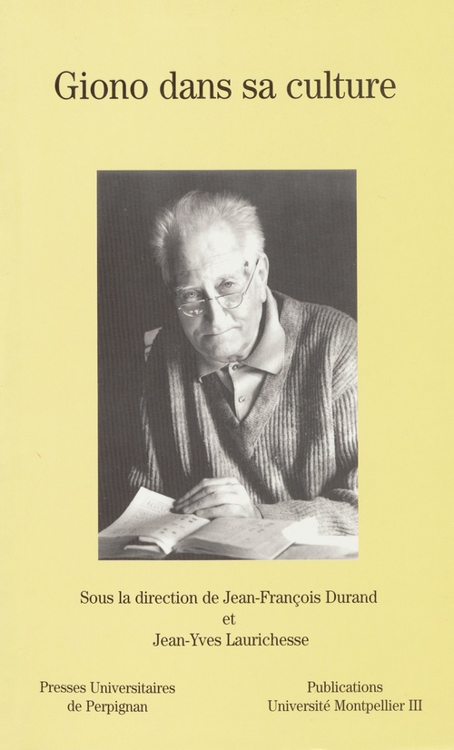 ebook cover of Giono dans sa culture, by Jean-Francois Durand, Jean-Yves Laurichesse