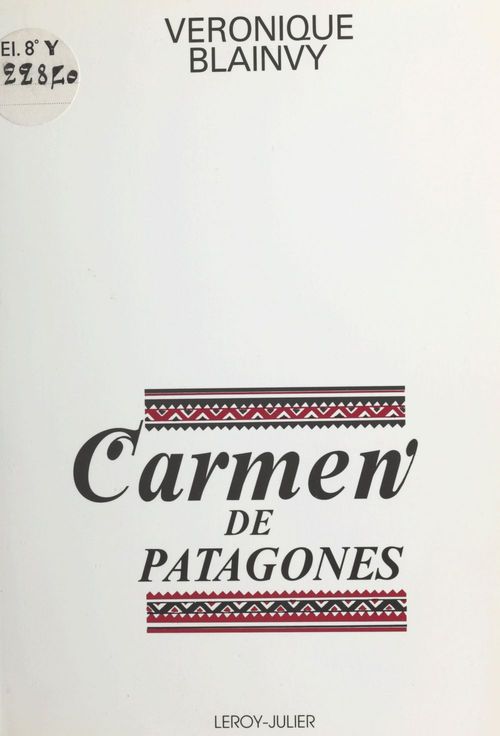 Couverture ebook de Carmen de Patagones : récit merveilleux, de Veronique Blainvy