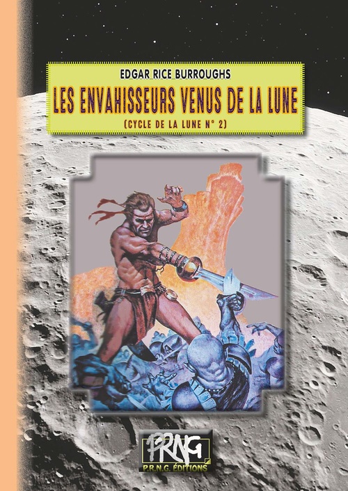 Couverture ebook de Les Envahisseurs venus de la Lune (cycle de la Lune n° 2), de Edgar Rice Burroughs