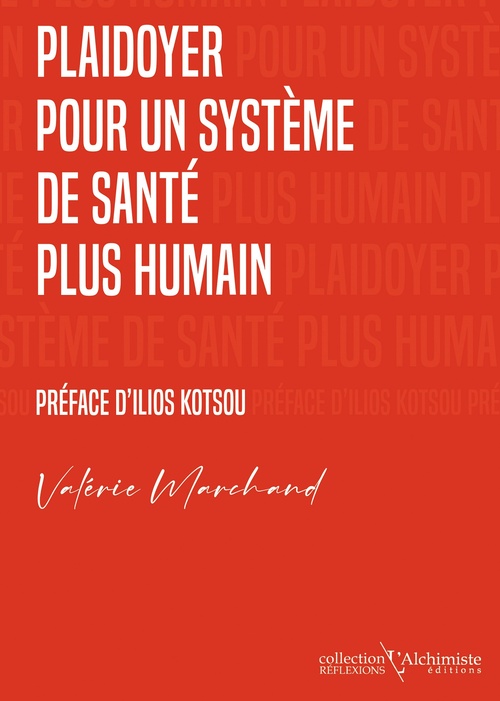ebook cover of Plaidoyer pour un système de santé plus humain, by Valérie Marchand