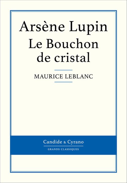 ebook cover of Le Bouchon de cristal, by Maurice Leblanc