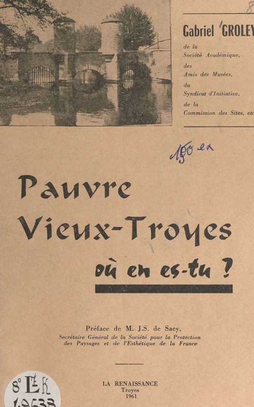 ebook cover of Pauvre vieux Troyes, où en es-tu ?, by Gabriel Groley
