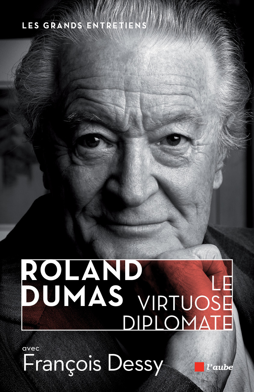 Couverture ebook de Roland Dumas, le virtuose diplomate, de François Dessy