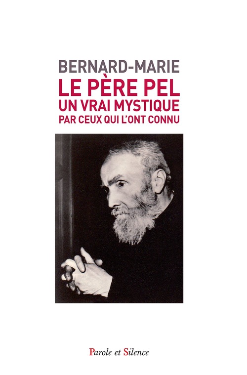 ebook cover of Le Père Pel (1878-1966), by Frère Bernard-Marie