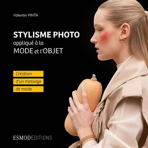 ebook cover of Photo styling applied to the fashion and objects, by Valentin Pinta