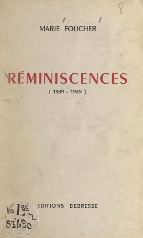 Couverture ebook de Réminiscences (1909-1949), de Marie Foucher