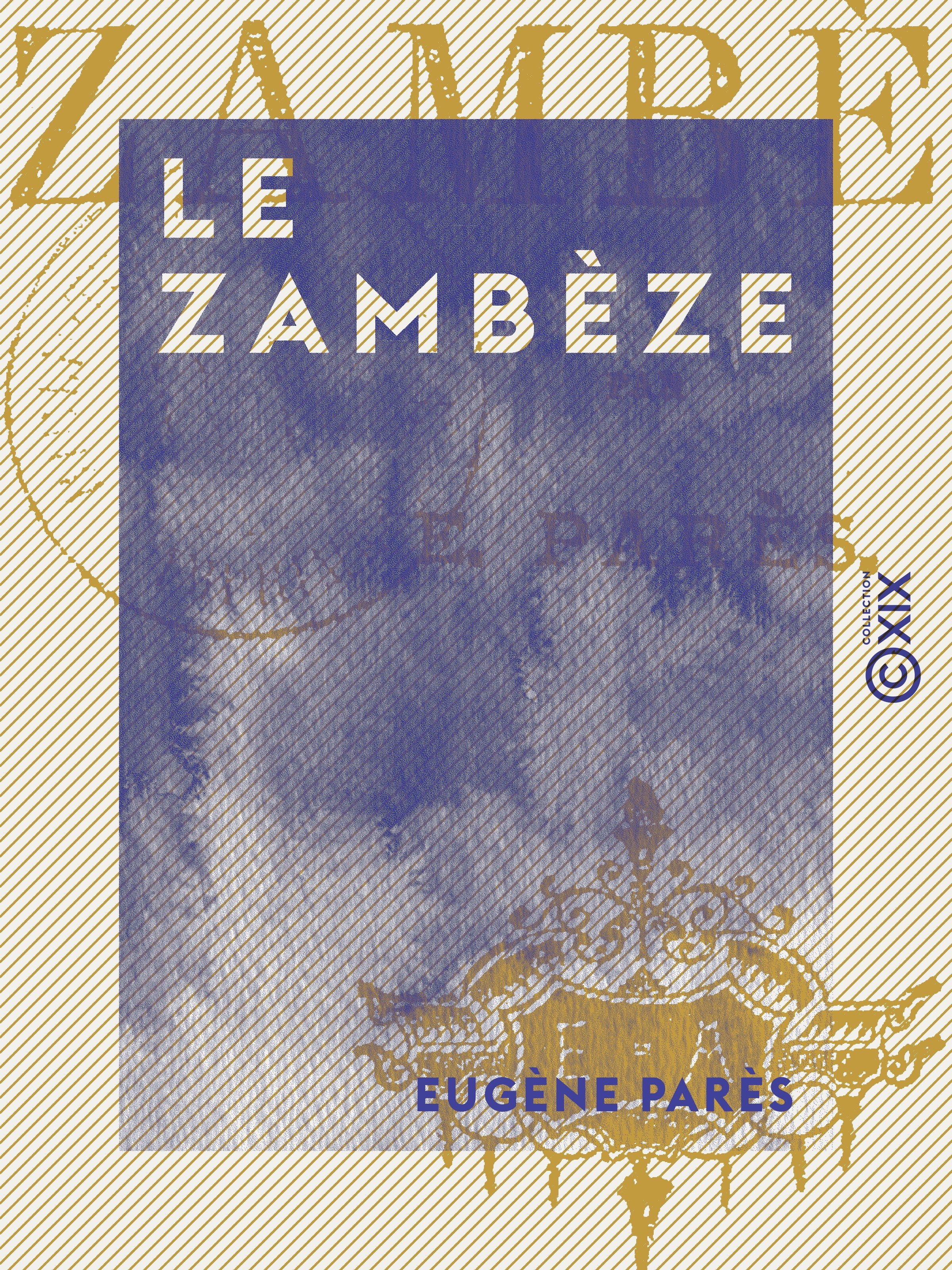 Couverture ebook de Le Zambèze, de Eugene Pares