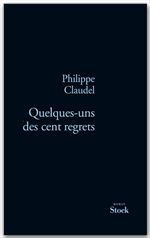 Couverture ebook de Quelques-uns des cent regrets, de Philippe Claudel