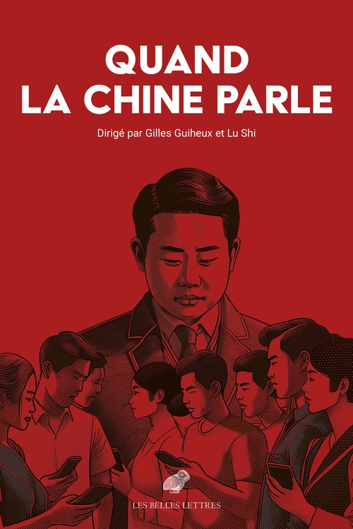 Couverture ebook de Quand la Chine parle, de Collectif, Gilles Guiheux, Lu Shi