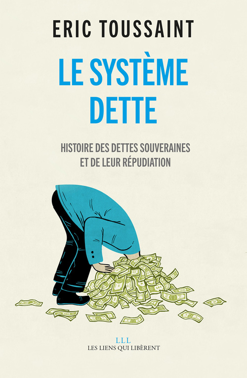 ebook cover of Le système dette, by Eric Toussaint