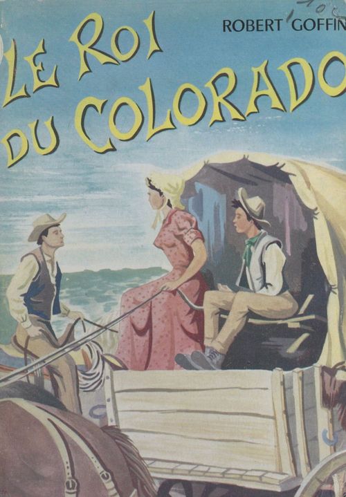 Couverture ebook de Le roi du Colorado, de Robert Goffin