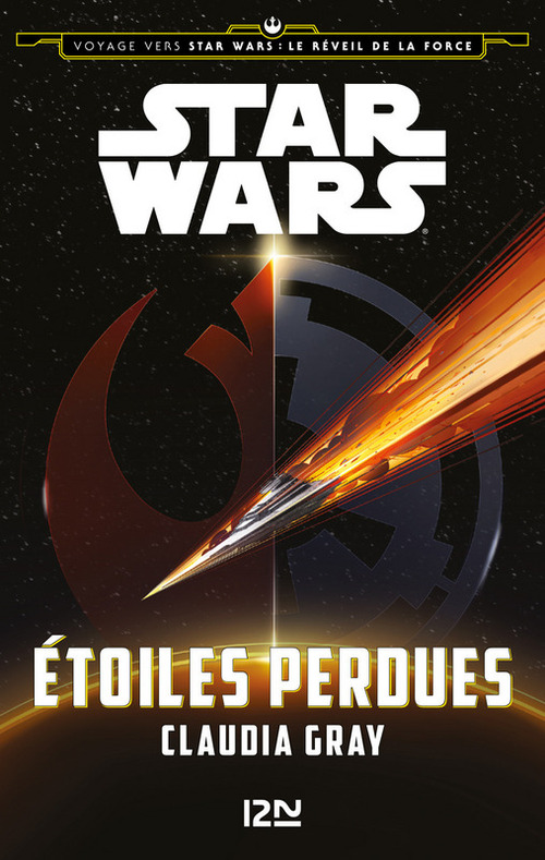 ebook cover of Voyage vers Star Wars épisode VII - tome 4 Étoiles perdues, by Claudia Gray