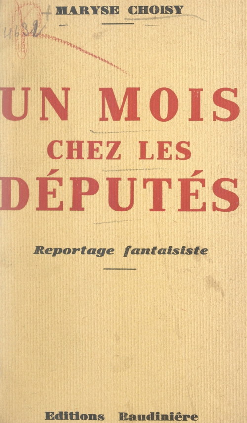 Couverture ebook de Un mois chez les députés, de Maryse Choisy