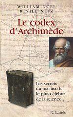 Couverture ebook de Le codex d'Archimède, de Netz-R+Noel-W, Carole Delporte