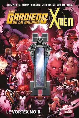 ebook cover of Les Gardiens de la Galaxie & X-Men : Le Vortex Noir, by Brian Michael Bendis, Sam Humphries, Valerio Schiti, Paco Meidna
