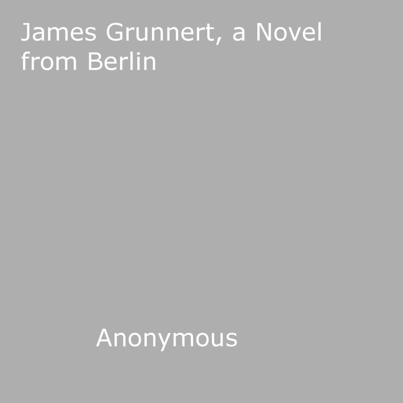 Couverture ebook de James Grunnert, de Anon Anonymous