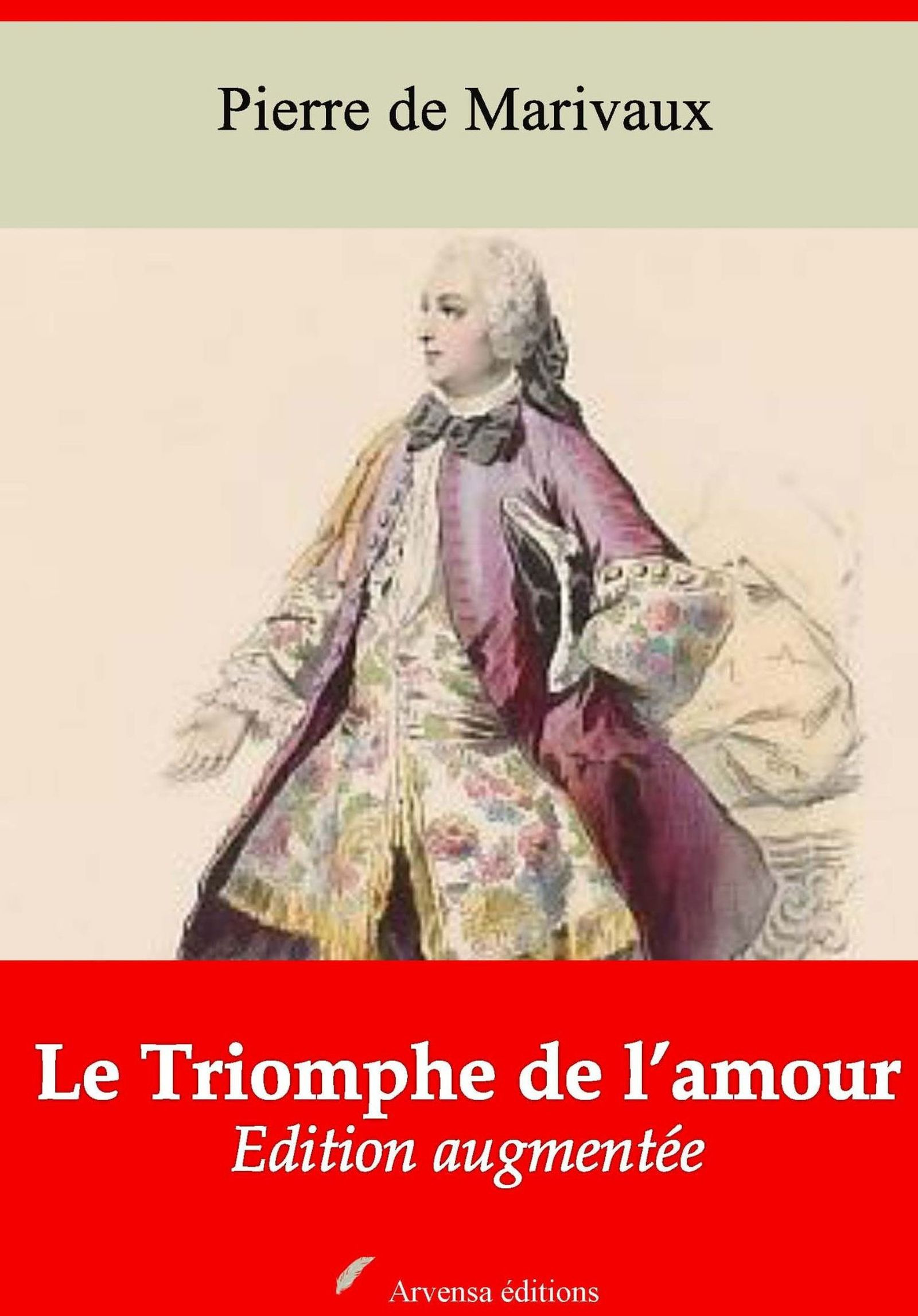 ebook cover of Le Triomphe de l´amour - suivi d'annexes, by Pierre De Marivaux
