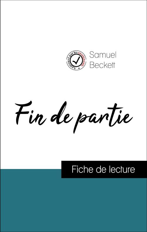 Couverture ebook de Analyse de l'oeuvre : Fin de partie (résumé et fiche de lecture plébiscités par les enseignants sur fichedelecture.fr), de Samuel Beckett