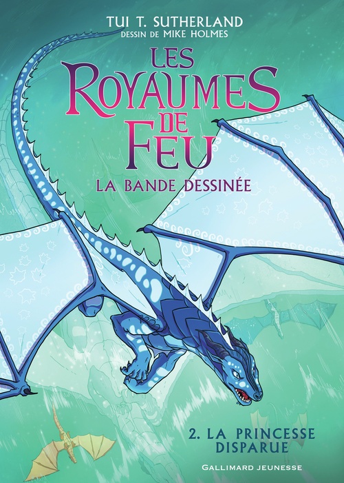 Couverture ebook de Les Royaumes de Feu. La bande dessinée (Tome 2) - La Princesse disparue, de Tui T. Sutherland