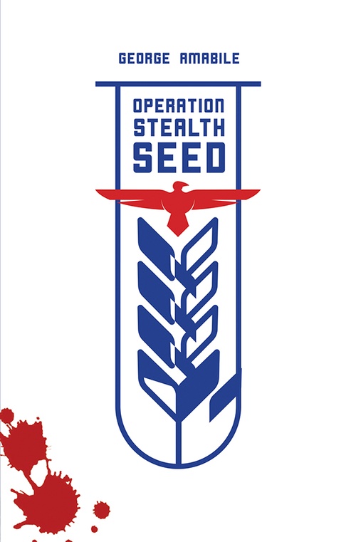 ebook cover of Operation Stealth Seed, by George Amabile