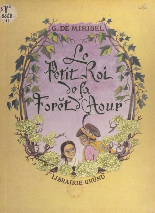 Couverture ebook de Le petit roi de la forêt d'Aour, de Gil De Miribel