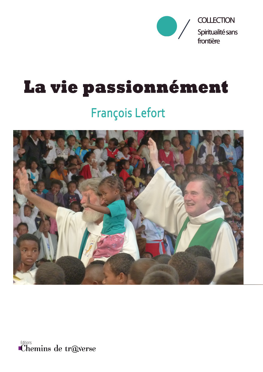ebook cover of La vie passionnément, by Christine Ray, François Lefort