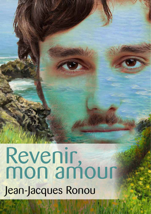 Couverture ebook de Revenir, mon amour, de Jean-Jacques Ronou