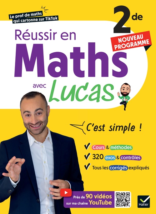 Couverture ebook de Réussir en Maths 2de avec Lucas - C'est simple ! - Nouveau Programme, de Lucas Markarian