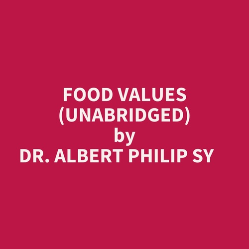 Couverture audiobook de Food Values (Unabridged), de Albert Philip Sy