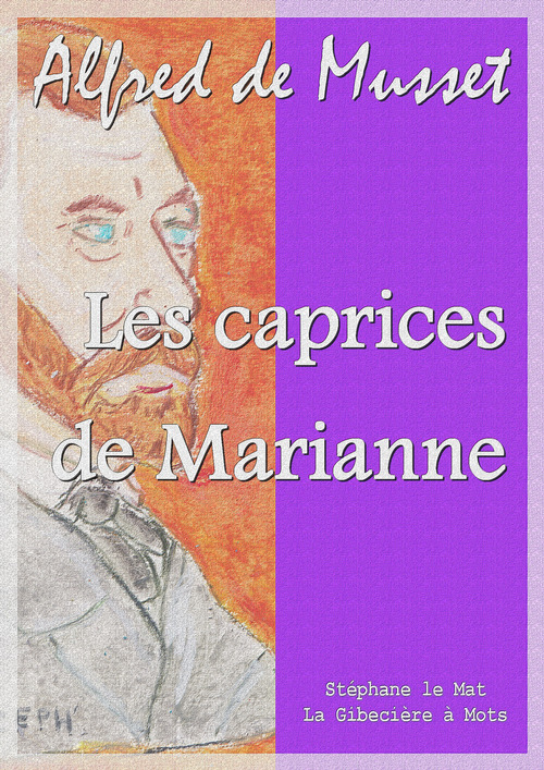 Couverture ebook de Les caprices de Marianne, de Alfred de Musset