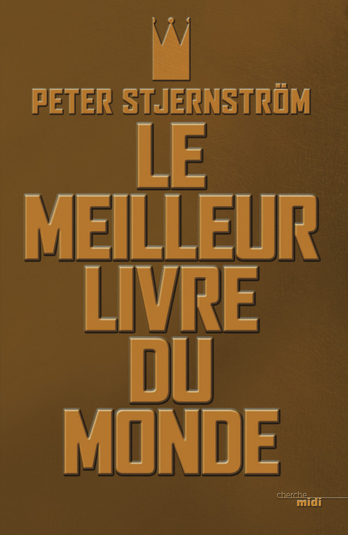 ebook cover of Le Meilleur Livre du Monde, by Peter Stjernstrom
