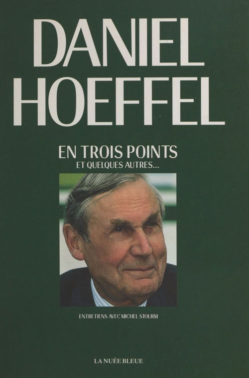 Couverture ebook de En trois points et quelques autres : entretiens avec Michel Stourm, de Daniel Hoeffel