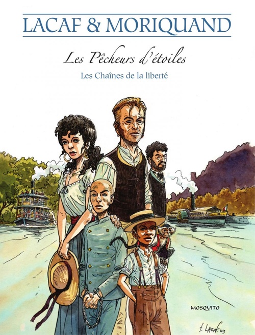 ebook cover of Les Pechêurs d'étoiles - Tome 5 - Les chaînes de la liberté, by Lacaf, Moriquand