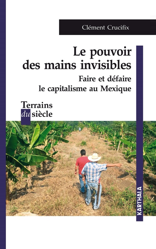 ebook cover of Le pouvoir des mains invisibles, by Clément Crucifix