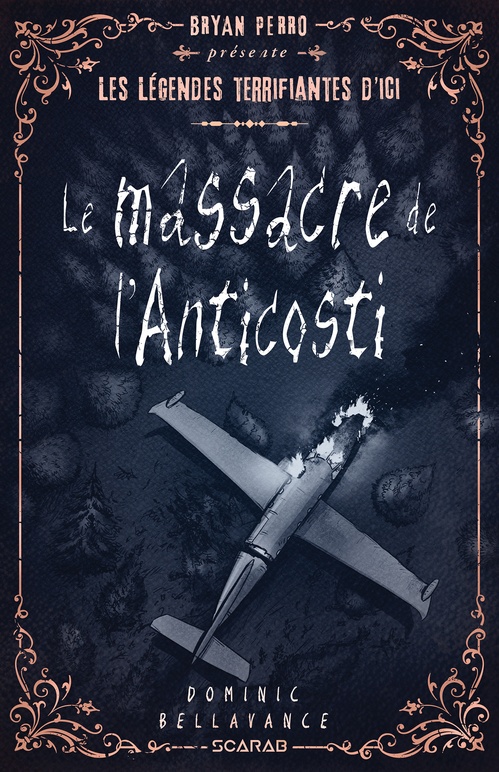 ebook cover of Le massacre de l'Anticosti, by Dominic Bellavance
