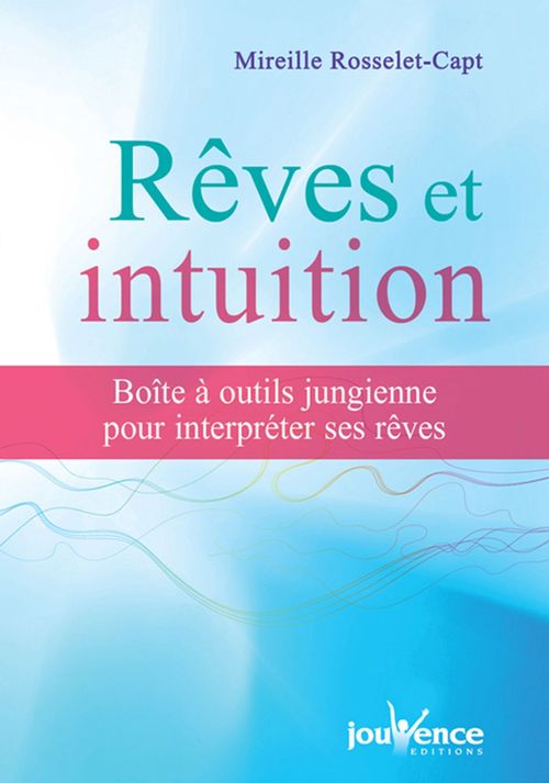 ebook cover of Rêves et intuition, by Mireille Rosselet-Capt