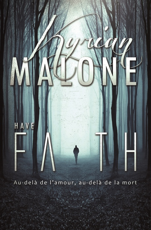 Couverture ebook de Have Faith | Livre lesbien, roman lesbien, de Kyrian Malone