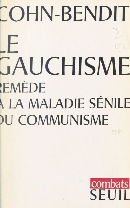 ebook cover of Le gauchisme, remède à la maladie sénile du communisme, by Daniel Cohn-Bendit