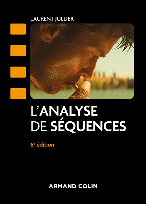 Couverture ebook de L'analyse de séquences - 6e éd., de Laurent Jullier