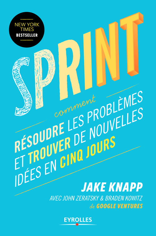 Couverture ebook de Sprint, de Jake Knapp, Braden Kowitz, John Zeratsky