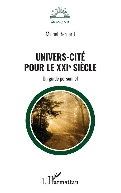 ebook cover of Univers-cité pour le XXIe siècle, by Michel Bernard