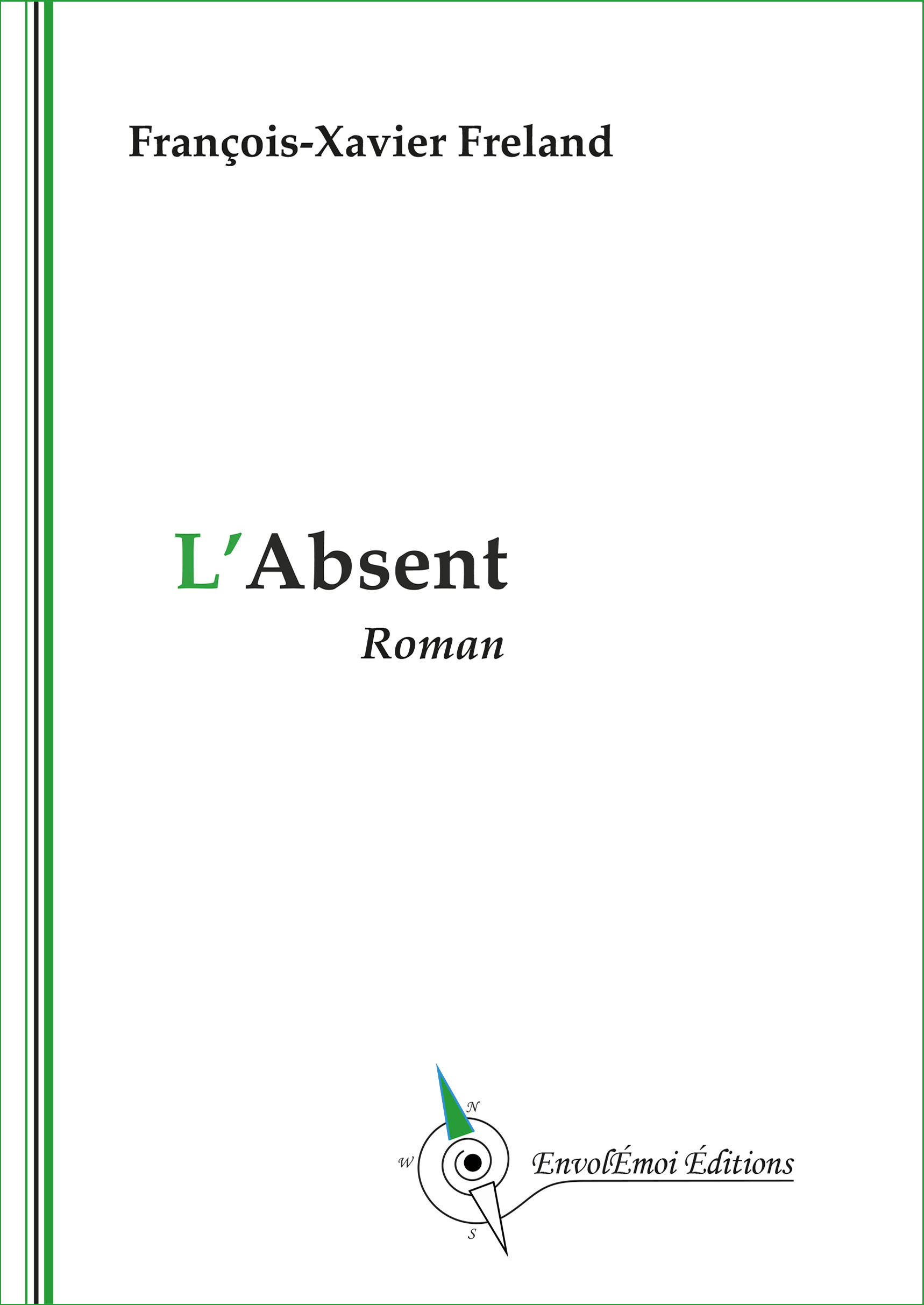 Couverture ebook de L'Absent, de Freland F-X.