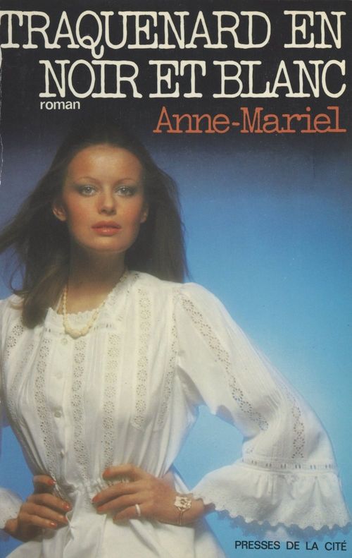 ebook cover of Traquenard en noir et blanc, by Anne-Mariel