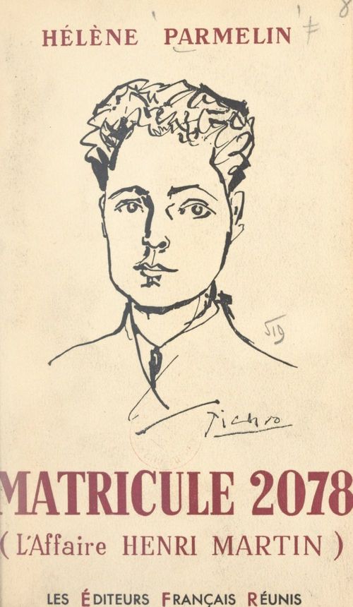 Couverture ebook de Matricule 2078 (l'affaire Henri Martin), de Helene Parmelin