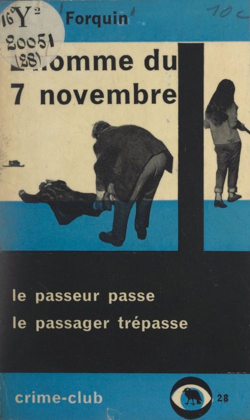 Couverture ebook de L'homme du 7 novembre, de Pierre Forquin