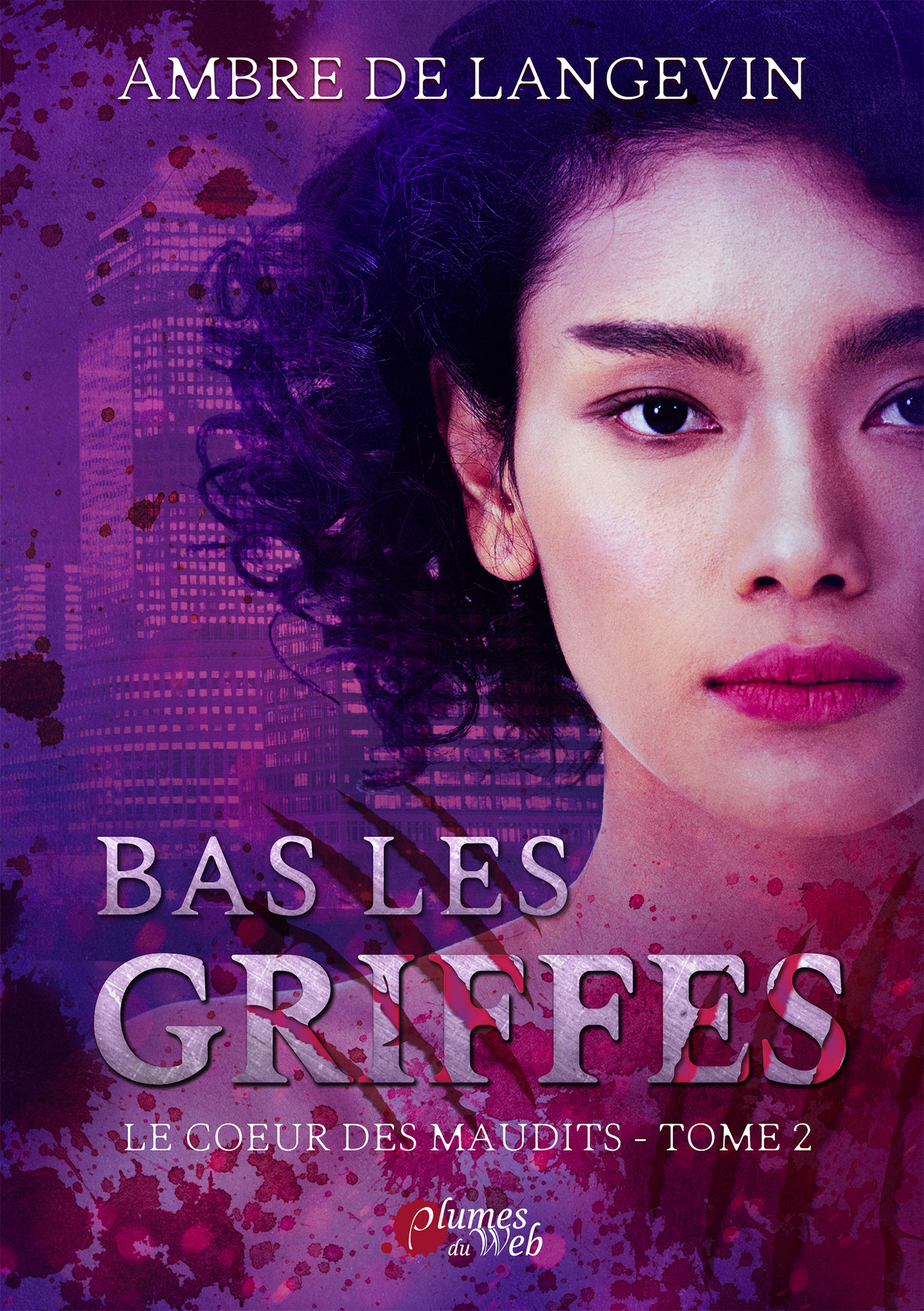 ebook cover of Bas les Griffes - Le Coeur des Maudits 2, by Ambre de Langevin