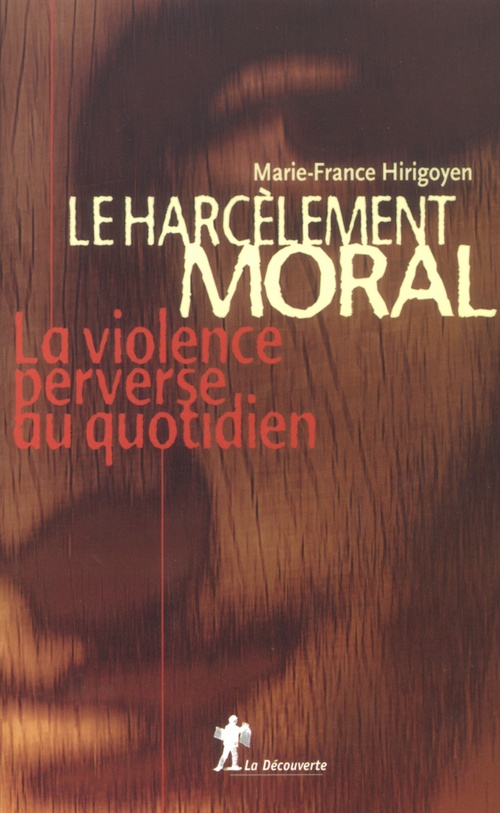 Couverture ebook de Le harcèlement moral, de Marie-France Hirigoyen
