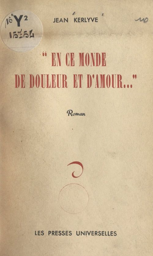 ebook cover of En ce monde de douleur et d'amour..., by Jean Kerlyve